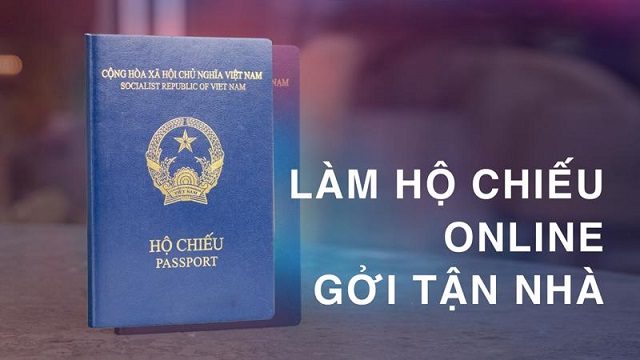 Dịch vụ làm hộ chiếu online uy tín - Gửi tận nhà