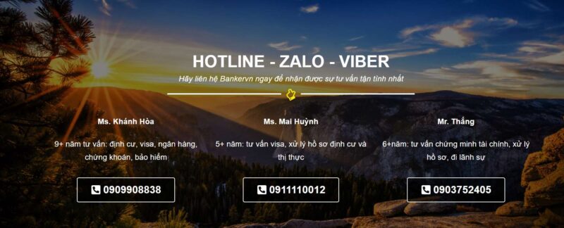 Thông tin liên hệ đội ngũ tư vấn của Banker.vn, bao gồm các chuyên gia nhiều năm kinh nghiệm về visa, định cư và chứng minh tài chính.