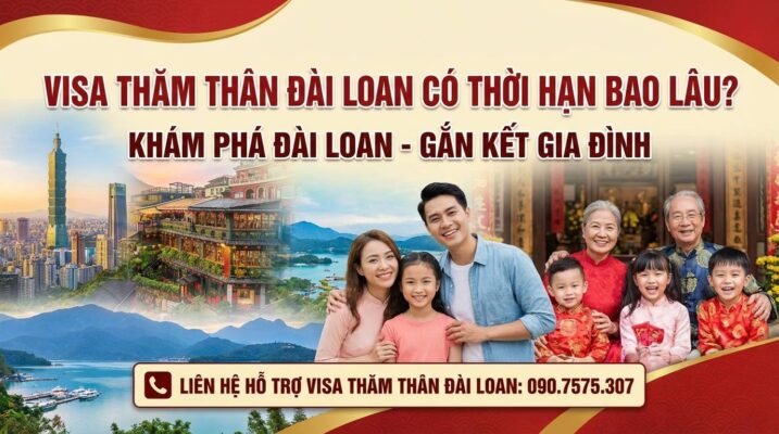 visa tham than dai loan co thoi han bao lau